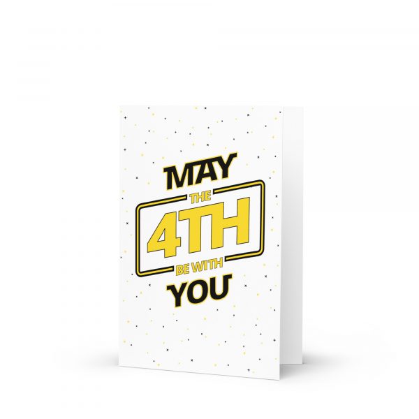 may the 4th be with you card may the 4th be with you card